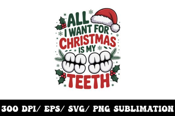 All I Want for Christmas is My Two Front: T-Shirt Designs & Graphics