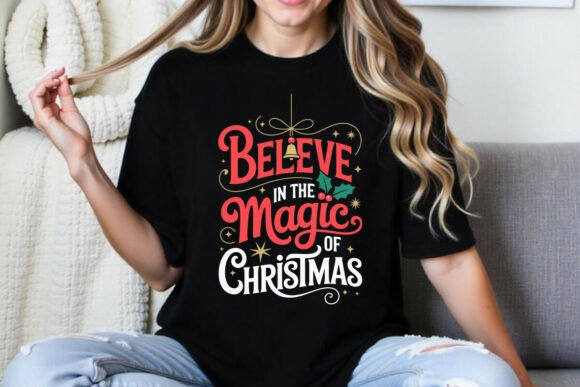 Believe in the Magic of Christmas –Keep: A Versatile T-Shirt Design for Creative Projects