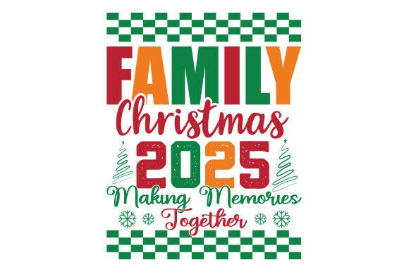 Family Christmas 2025 Matching Christmas Graphics for T-Shirt Designs