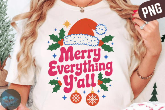 Merry Everything Y All, Christmas Design: A Festive Graphics Review